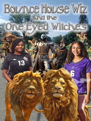 cover image of Bounce House Wiz and the One Eyed Witches